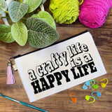 Crafty Life Is A Happy Life Small Canvas Pouch Bag