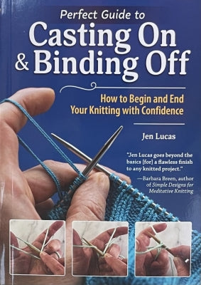 Perfect Guide to Casting On & Binding Off