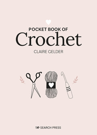 Pocket Book of Crochet, C. Gelder