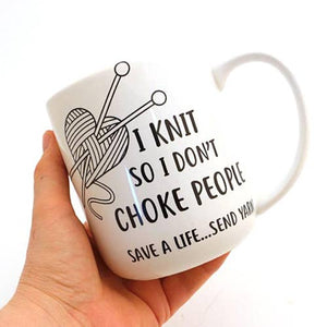 I Knit So I Don't Choke People, Mug