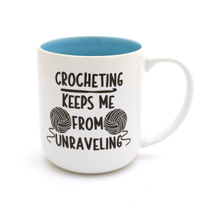 Keeps Me from Unraveling Crochet Mug