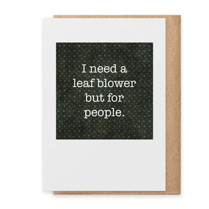 Leaf Blower - Greeting Card