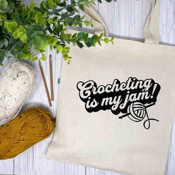 Crocheting and Knitting Is My Jam Recycled Canvas Tote Bag: Crocheting Jam